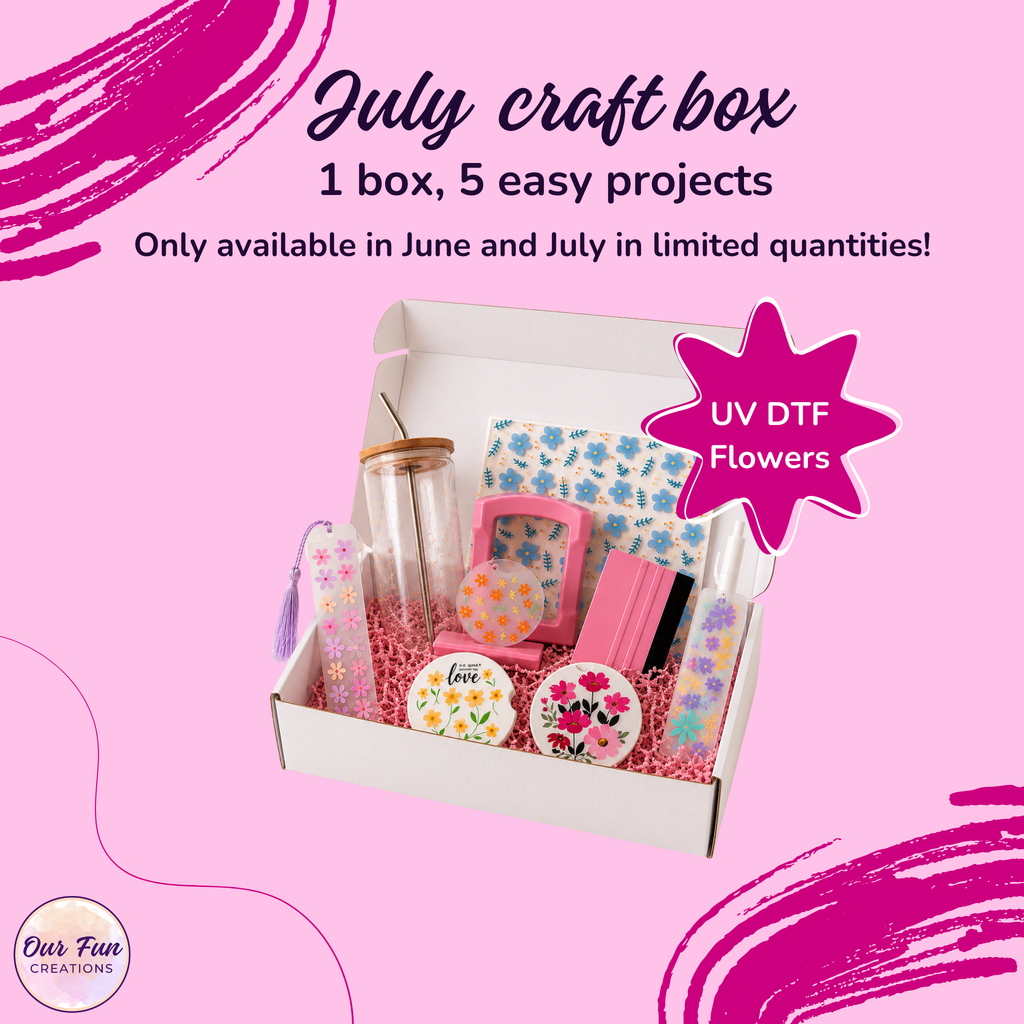 Our Fun Creations July box (UV DTF)!