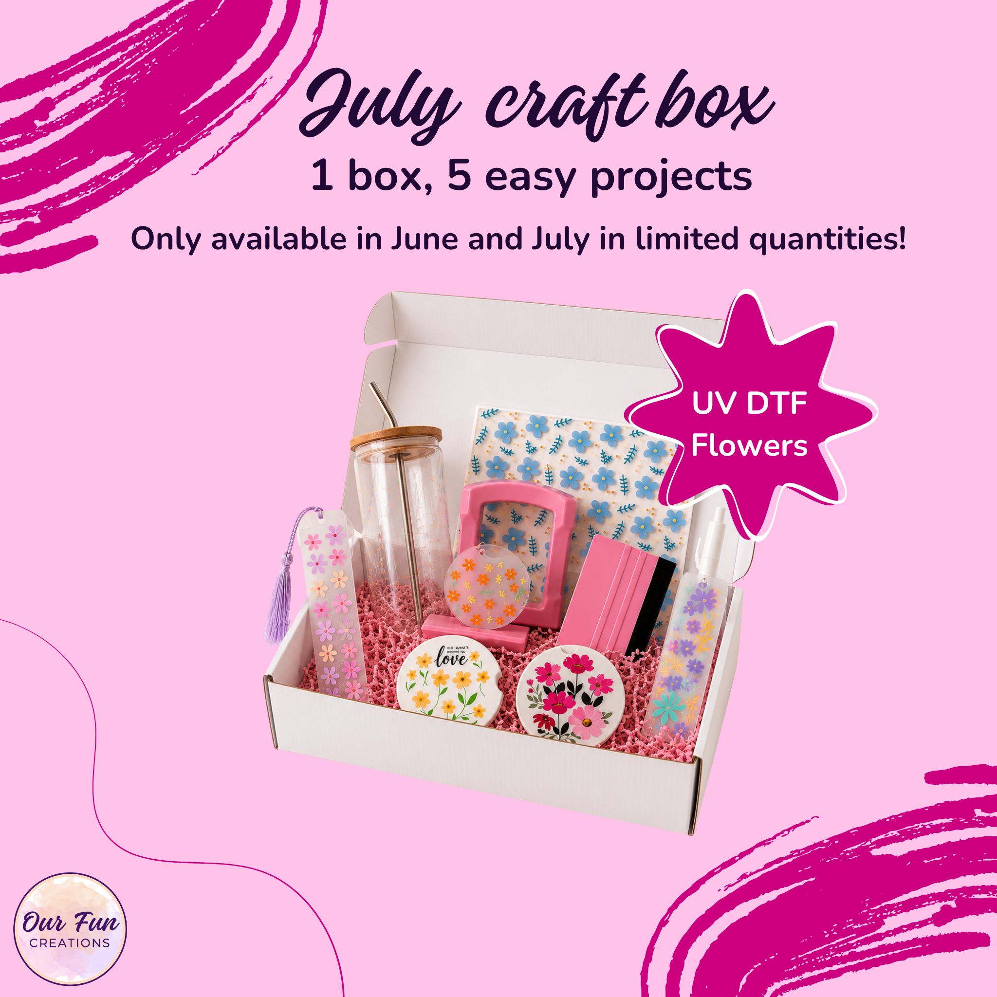 Our Fun Creations July box (UV DTF)!